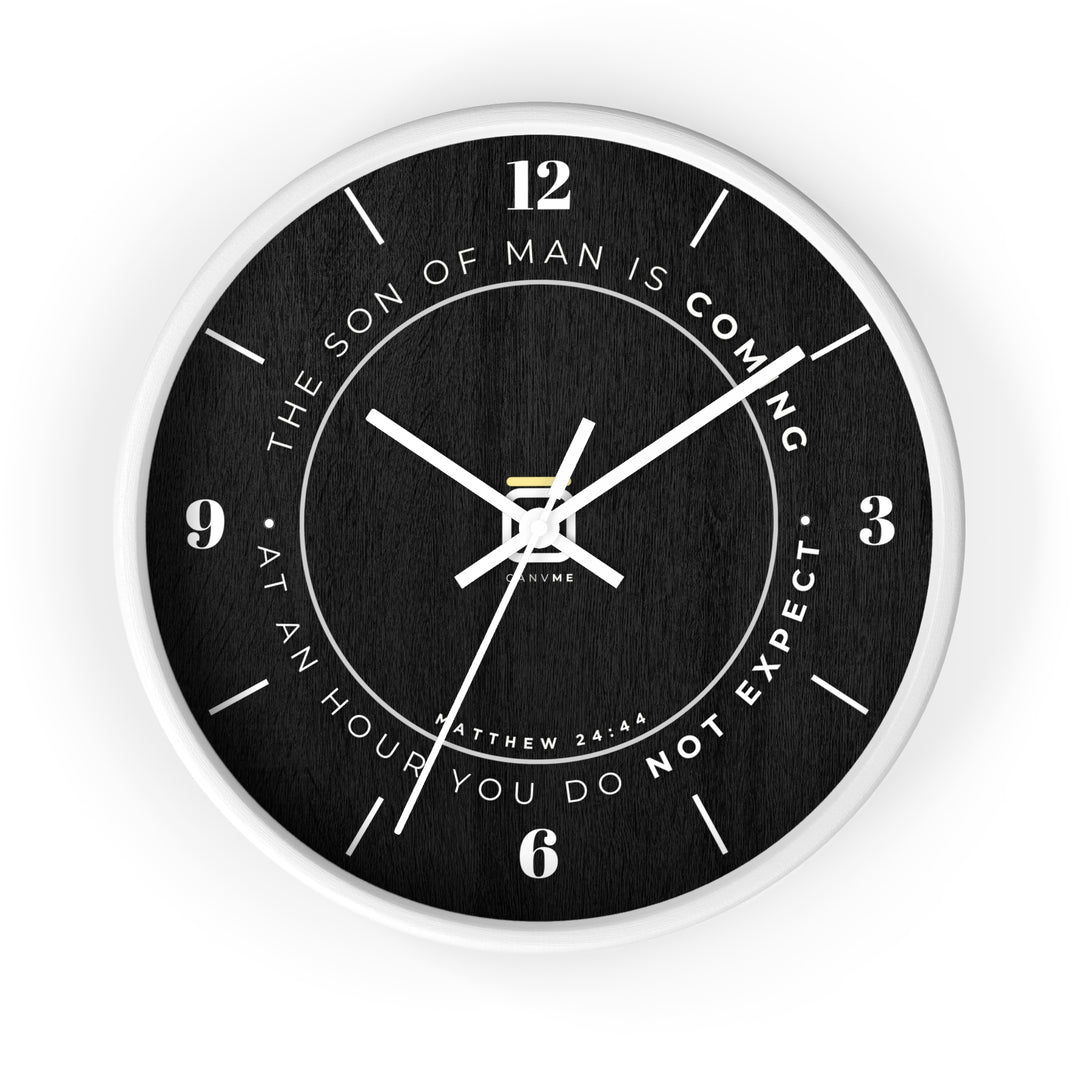 Matthew 24:44 "An Hour You Don&